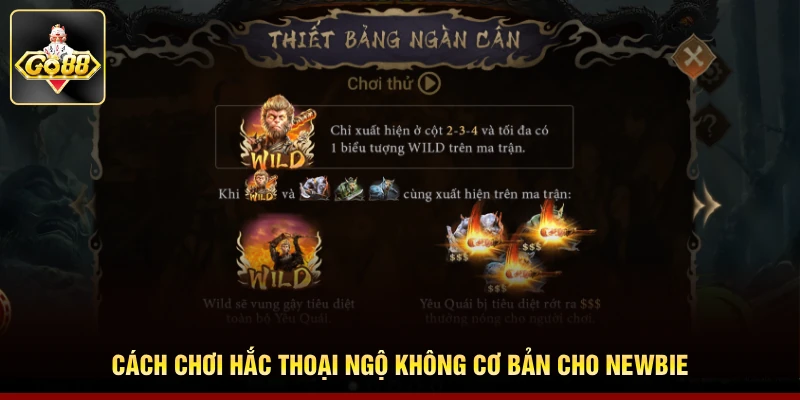Cách chơi hắc thoại ngộ không cơ bản cho newbie