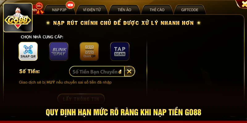Quy định hạn mức rõ ràng khi nạp tiền Go88
