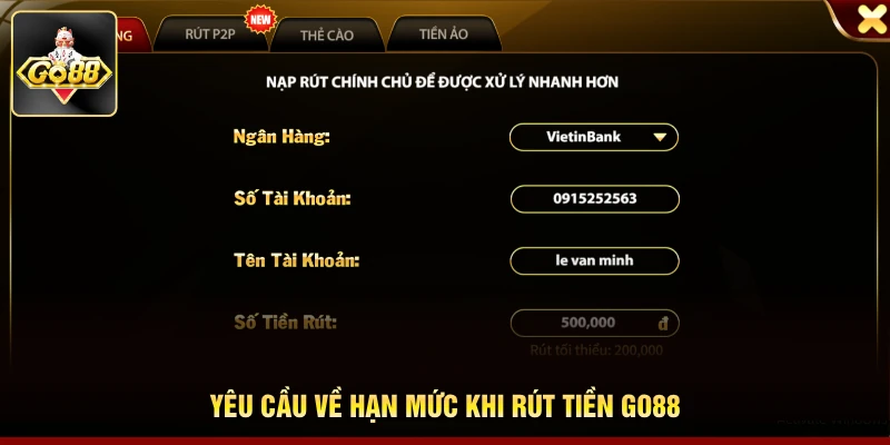 Yêu cầu về hạn mức khi rút tiền Go88
